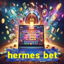 hermes bet